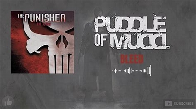 the punisher   Puddle Of Mudd   Bleed